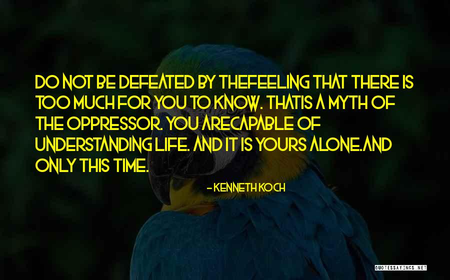 Deroose Quotes By Kenneth Koch Deroose Quotes By Kenneth Koch