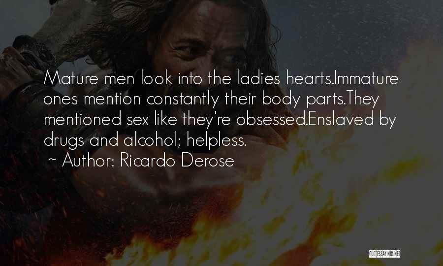 Derose Quotes By Ricardo Derose