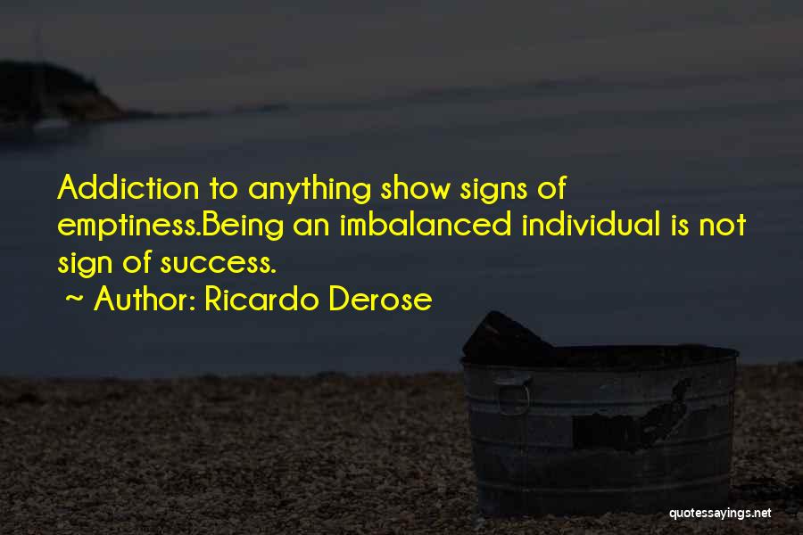 Derose Quotes By Ricardo Derose