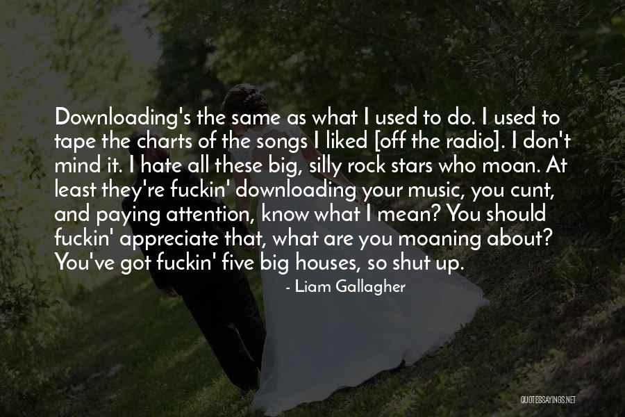Derouet Francois Quotes By Liam Gallagher Derouet Francois Quotes By Liam Gallagher