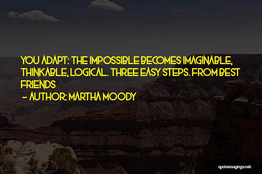 Derow Adan Quotes By Martha Moody