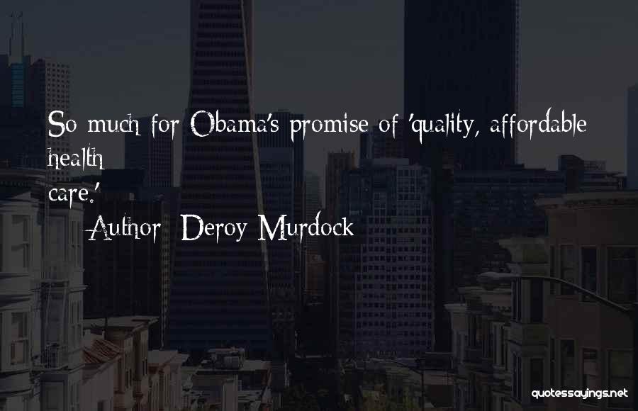 Deroy Murdock Quotes 700168