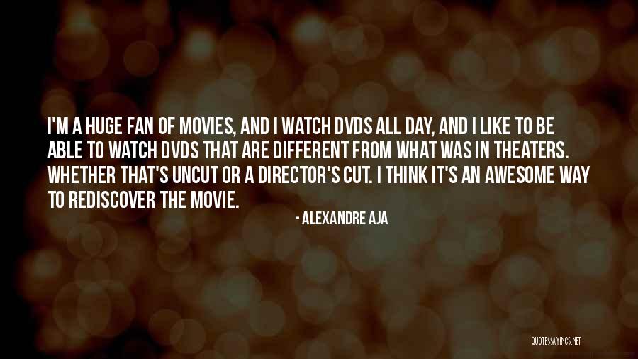 Derradji Et Said Bouteflika Quotes By Alexandre Aja Derradji Et Said Bouteflika Quotes By Alexandre Aja