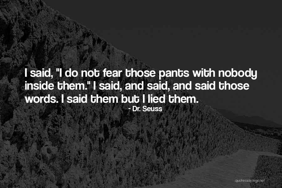 Derramare Quotes By Dr. Seuss Derramare Quotes By Dr. Seuss