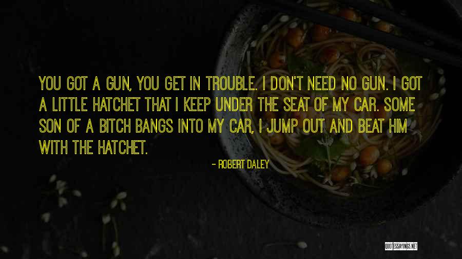 Derrane Cerebral Quotes By Robert Daley Derrane Cerebral Quotes By Robert Daley
