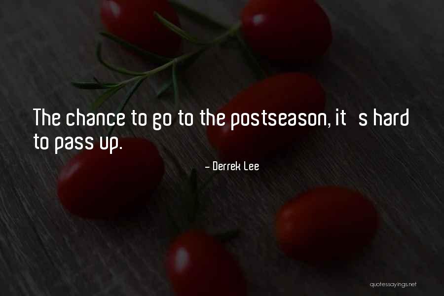 Derrek Quotes By Derrek Lee Derrek Quotes By Derrek Lee