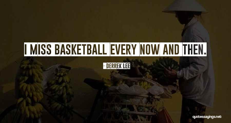 Derrek Quotes By Derrek Lee Derrek Quotes By Derrek Lee