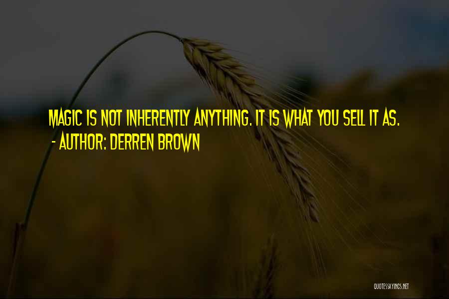 Derren Brown Quotes 108545