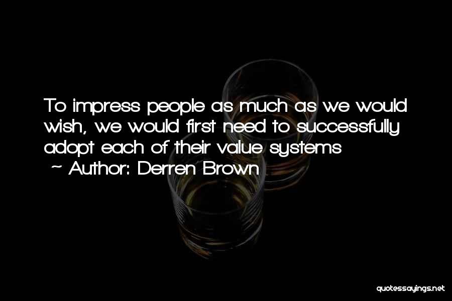 Derren Brown Quotes 1352310