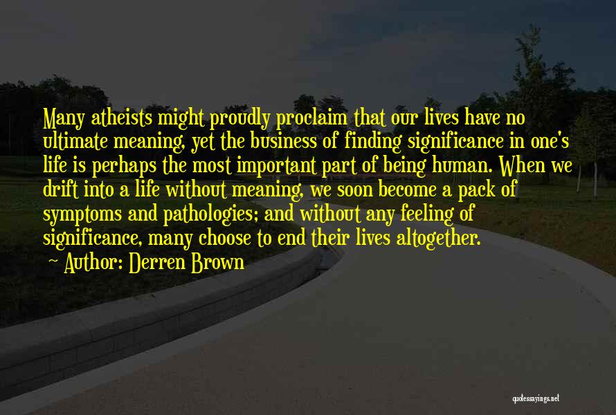 Derren Brown Quotes 1482651