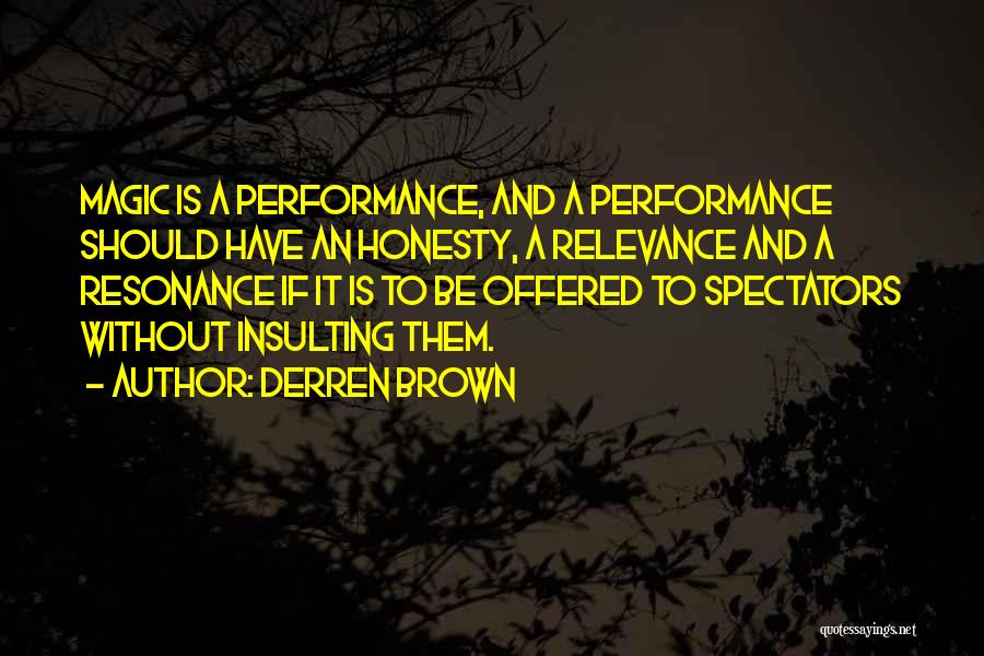 Derren Brown Quotes 2050291
