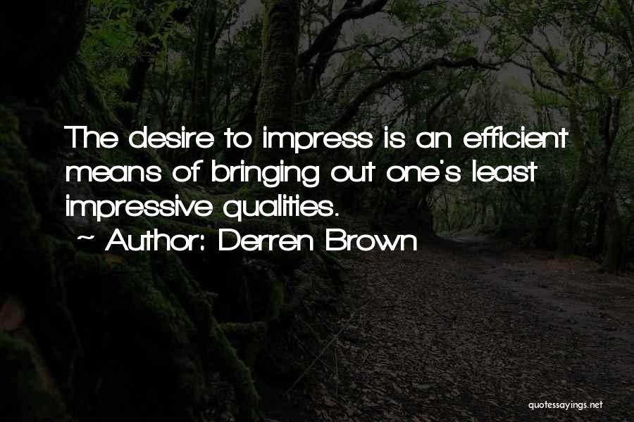 Derren Brown Quotes 2193188