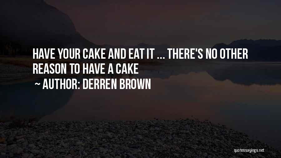 Derren Brown Quotes 2205944