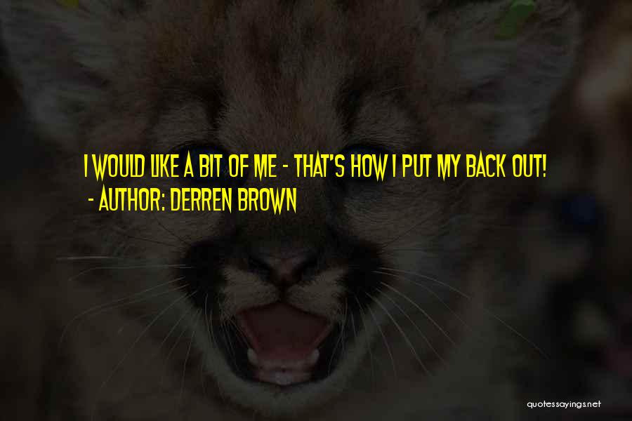 Derren Brown Quotes 2245137
