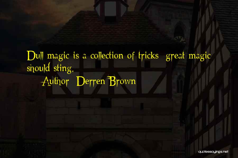 Derren Brown Quotes 372321