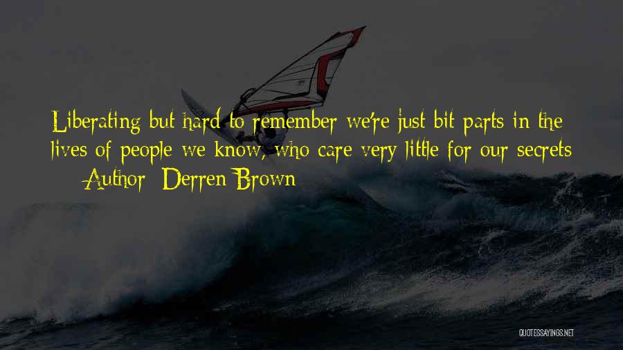 Derren Brown Quotes 592149