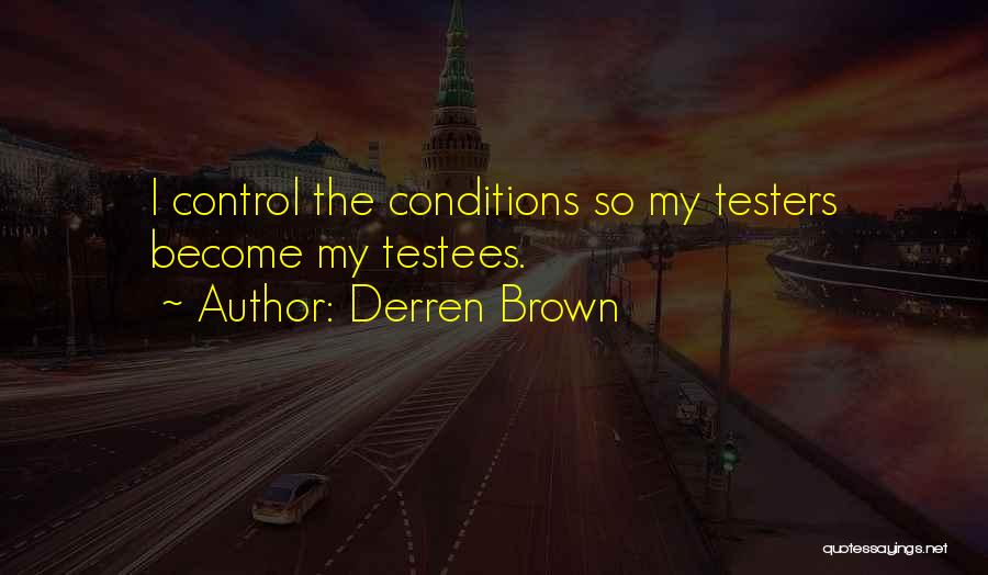 Derren Brown Quotes 734615