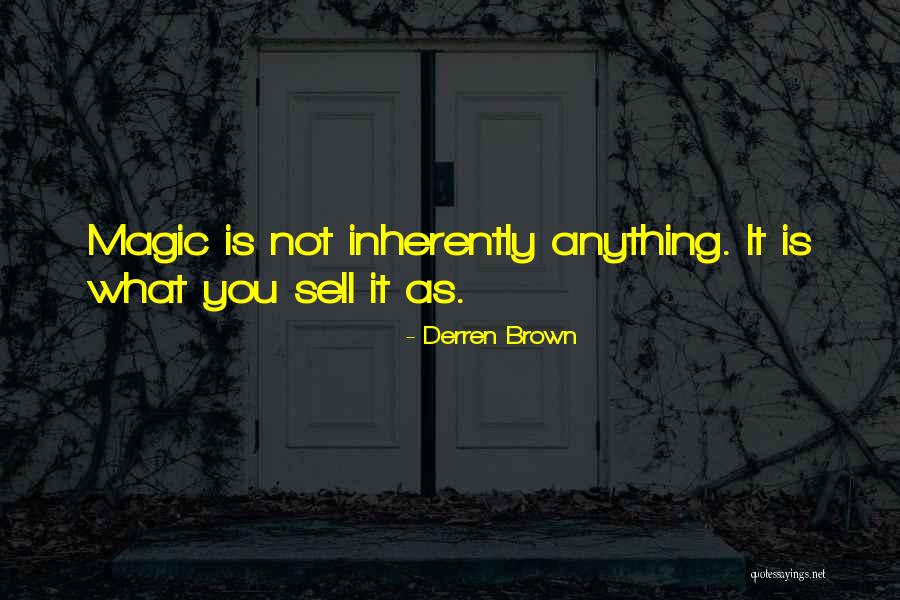 Derren Quotes By Derren Brown Derren Quotes By Derren Brown