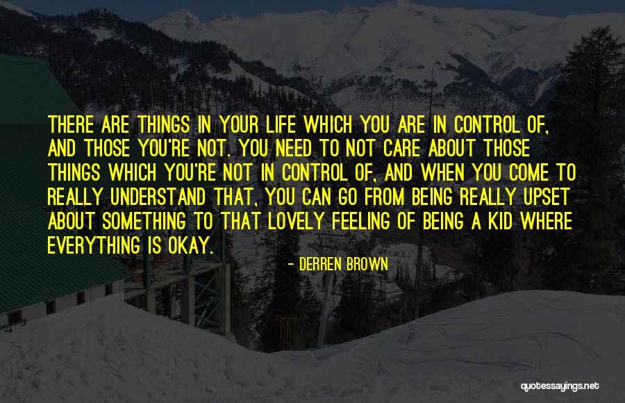 Derren Quotes By Derren Brown Derren Quotes By Derren Brown