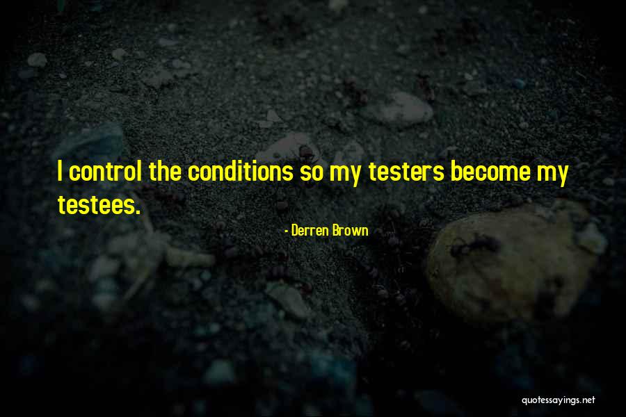 Derren Quotes By Derren Brown Derren Quotes By Derren Brown