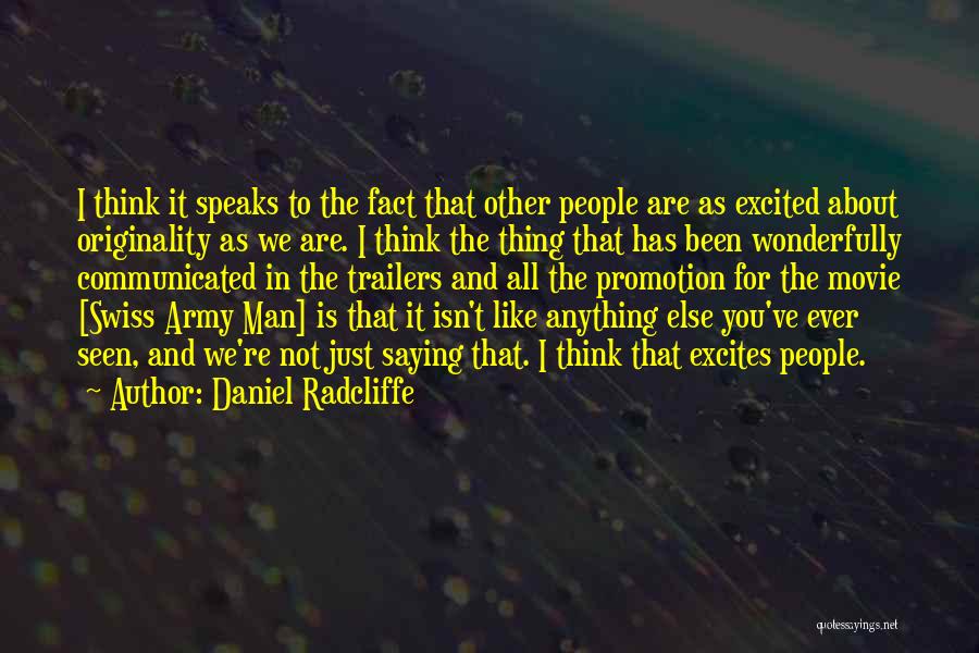 Derrest Quotes By Daniel Radcliffe