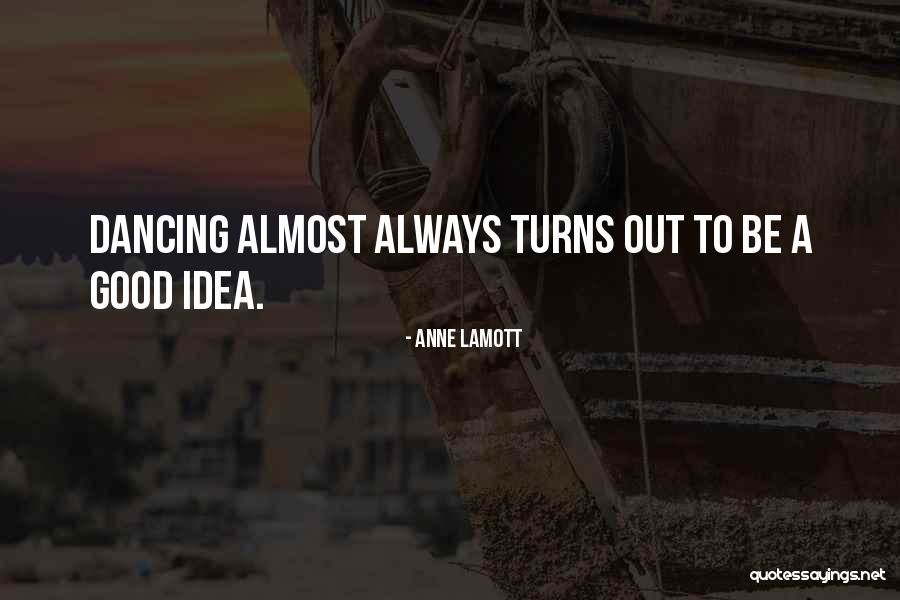 Derretir Sinonimo Quotes By Anne Lamott Derretir Sinonimo Quotes By Anne Lamott