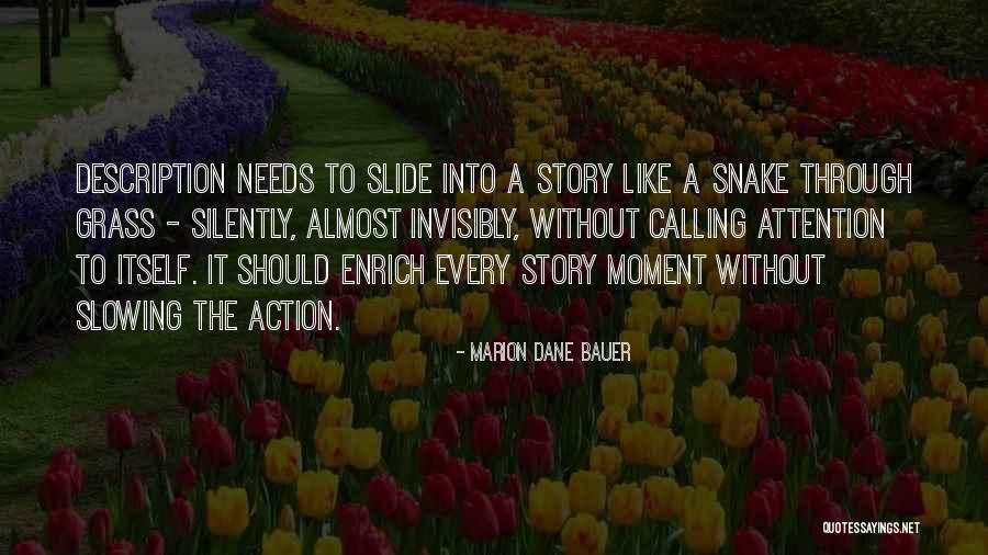 Derribado Quotes By Marion Dane Bauer