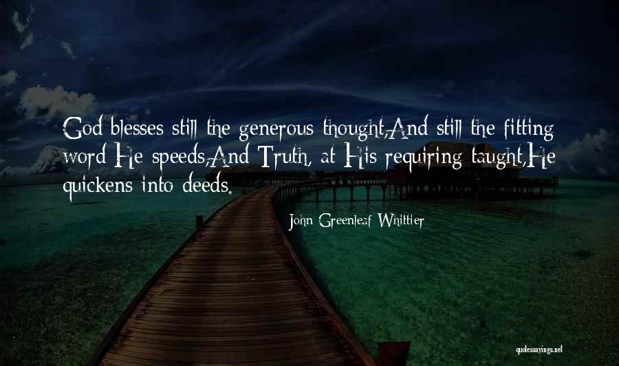 Derrica Duncan Quotes By John Greenleaf Whittier Derrica Duncan Quotes By John Greenleaf Whittier