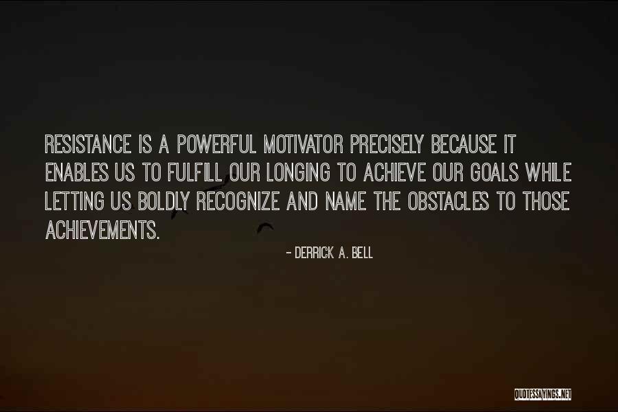 Derrick A. Bell Quotes 1357196