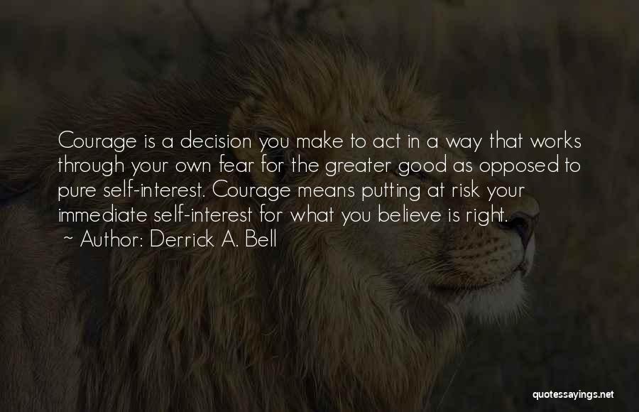 Derrick A. Bell Quotes 430852