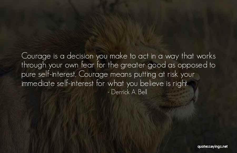 Derrick A. Bell Quotes 430852