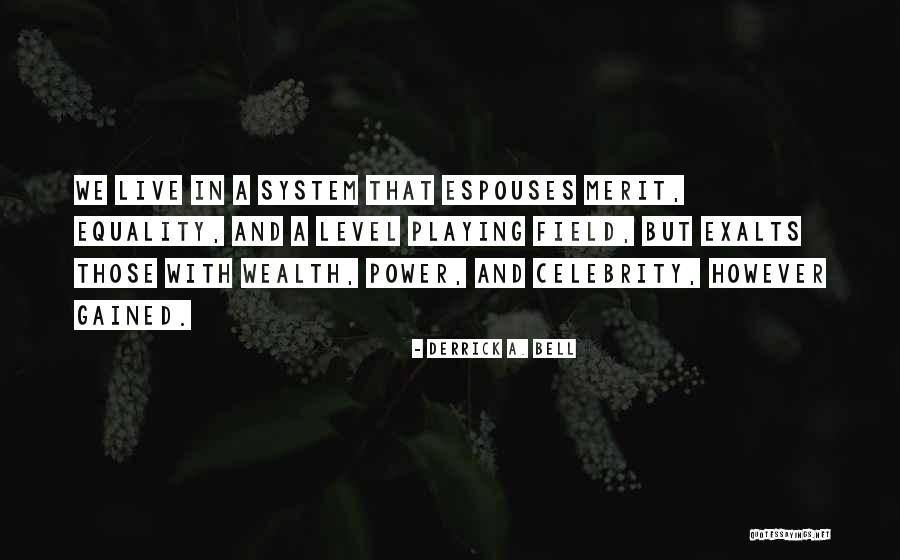 Derrick A. Bell Quotes 928070 Derrick A. Bell Quotes 928070