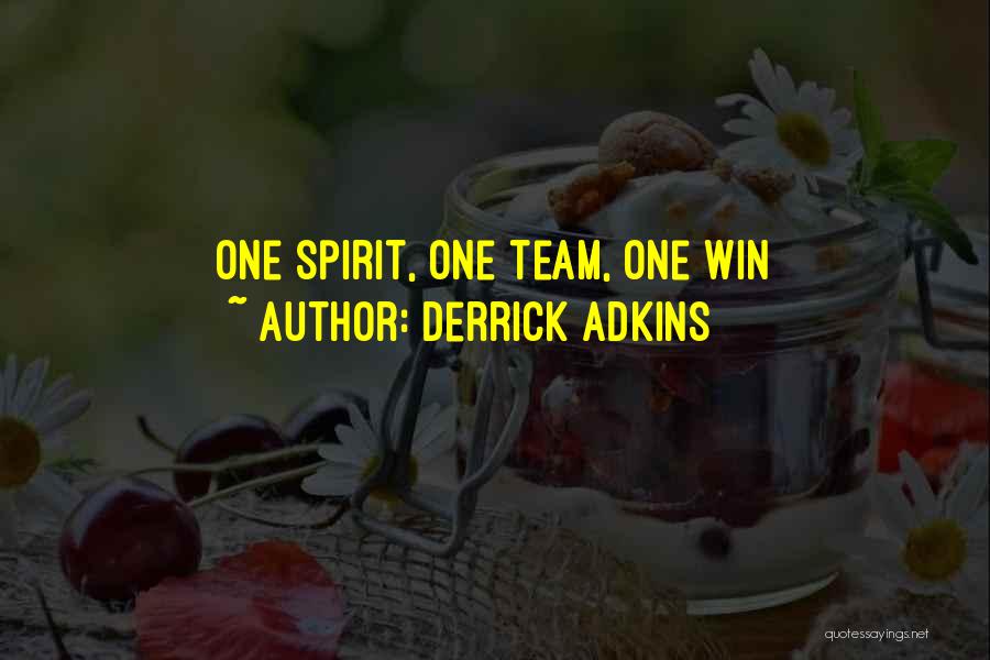 Derrick Adkins Quotes 398718