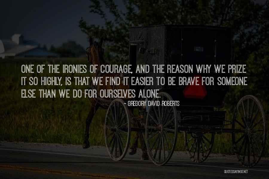 Derrick Begay Quotes By Gregory David Roberts Derrick Begay Quotes By Gregory David Roberts