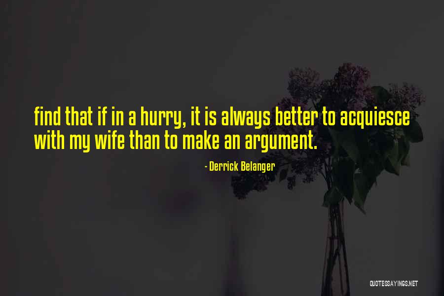 Derrick Belanger Quotes 1749605 Derrick Belanger Quotes 1749605