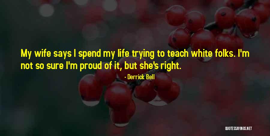 Derrick Bell Quotes 2260616