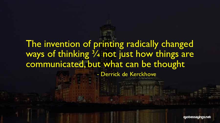 Derrick De Kerckhove Quotes 434793