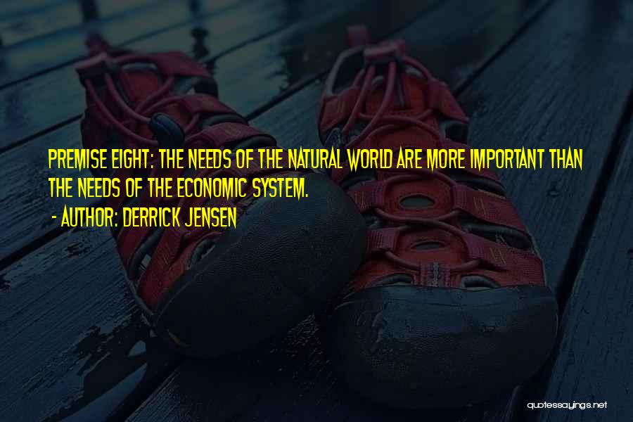 Derrick Jensen Quotes 1159863