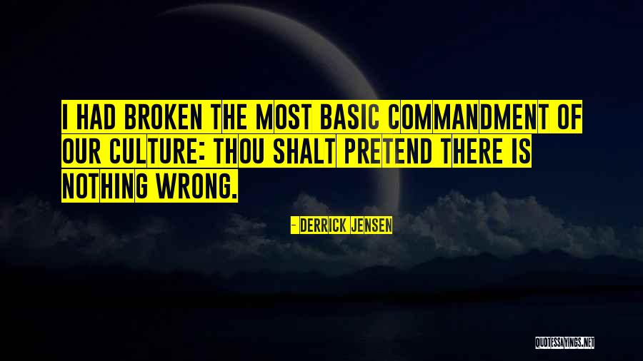 Derrick Jensen Quotes 1390763