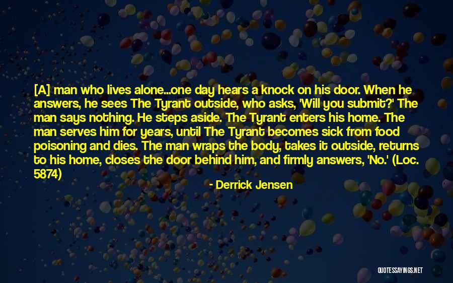 Derrick Jensen Quotes 1472035