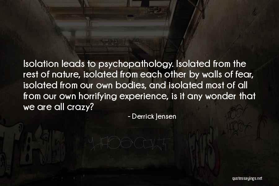 Derrick Jensen Quotes 1484140