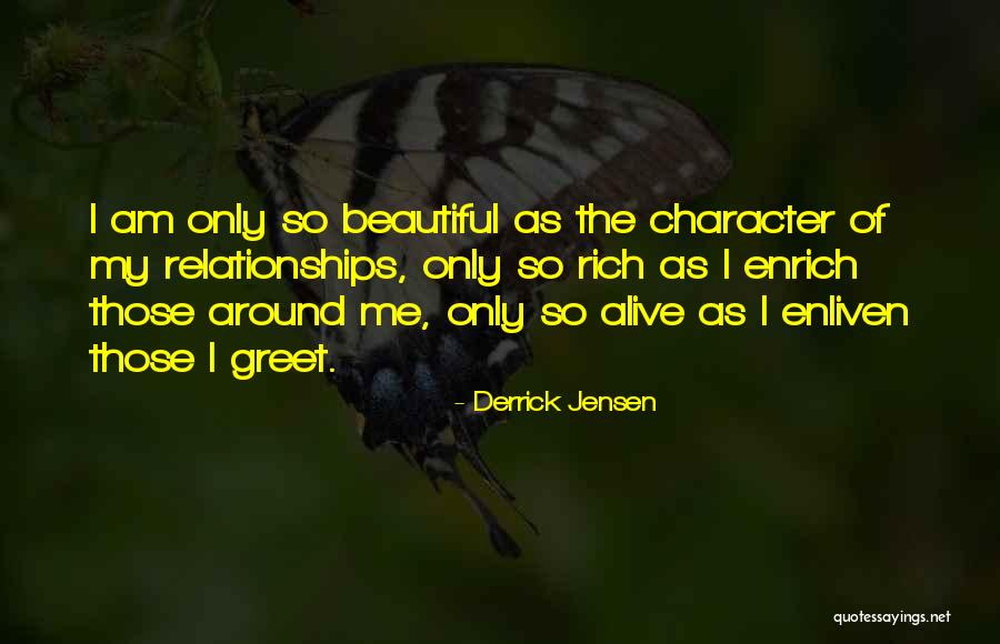 Derrick Jensen Quotes 1757821