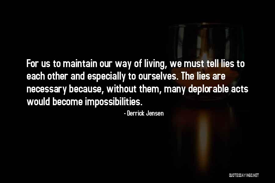 Derrick Jensen Quotes 2137276