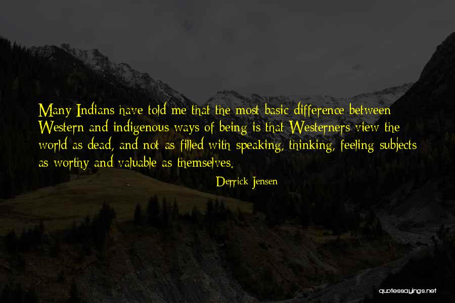 Derrick Jensen Quotes 387005