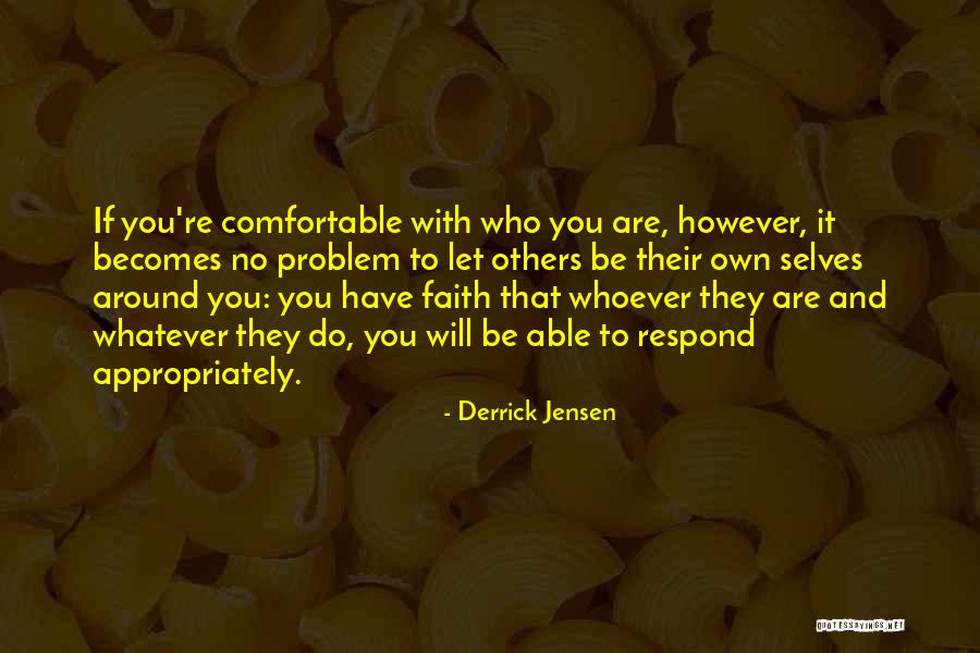 Derrick Jensen Quotes 885335