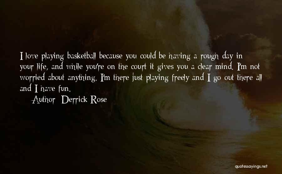 Derrick Rose Quotes 1142802