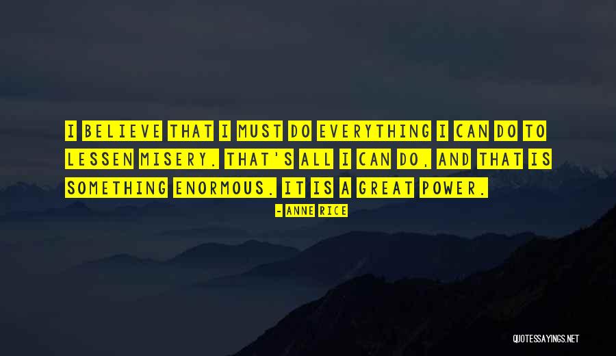 Derricks And Cranes Quotes By Anne Rice Derricks And Cranes Quotes By Anne Rice