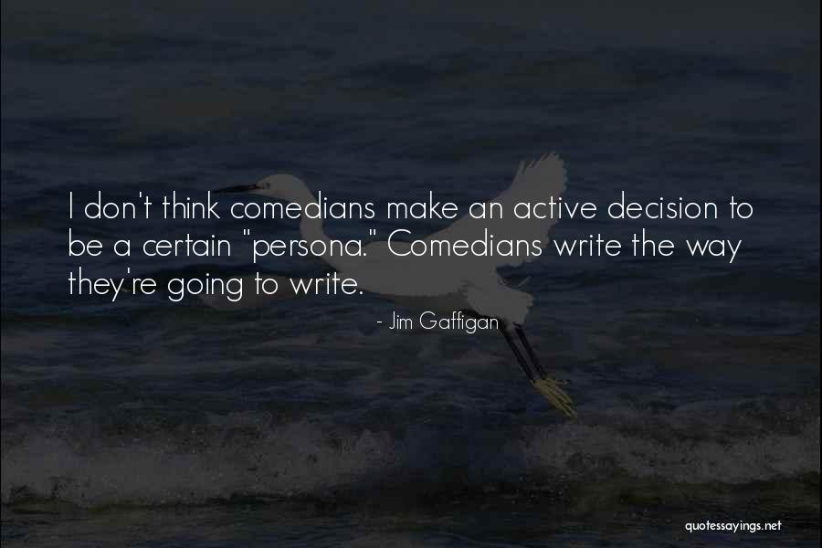 Derricks And Cranes Quotes By Jim Gaffigan Derricks And Cranes Quotes By Jim Gaffigan