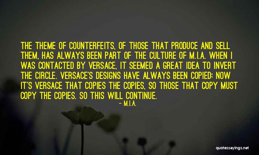 Derrico Family Quintuplets Quotes By M.I.A. Derrico Family Quintuplets Quotes By M.I.A.