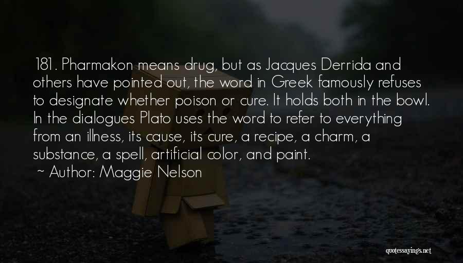 Derrida Quotes By Maggie Nelson